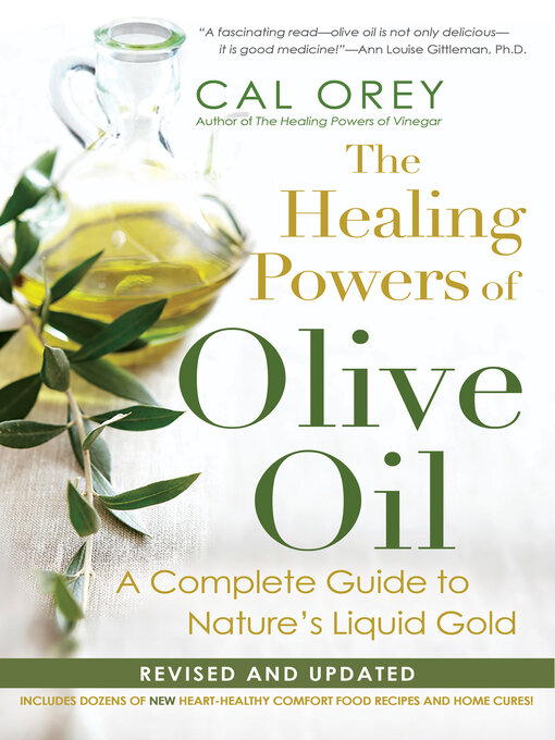 Title details for The Healing Powers of Olive Oil by Cal Orey - Available